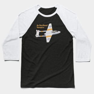 de Havilland Vampire British WW2 Airplane Baseball T-Shirt